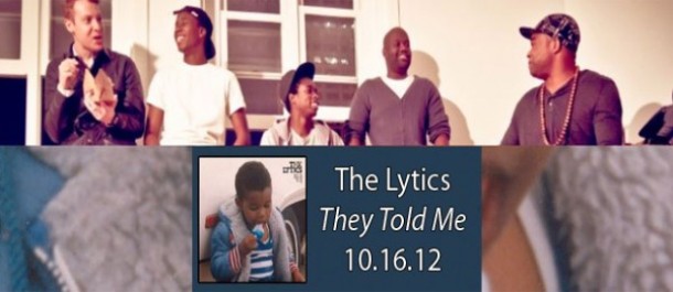 The Lytics “They Told Me” Pre Order