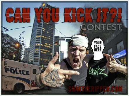 Snak The Ripper “Can You Kick It” Contest