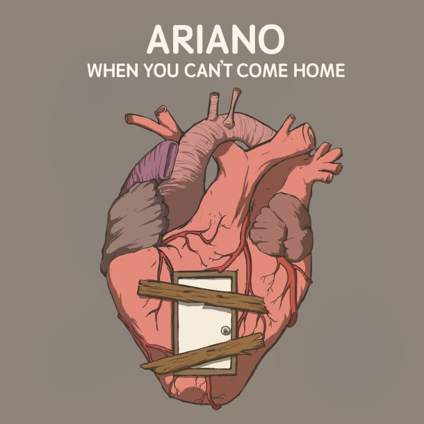 NEW Ariano VIDEO “When You Can’t Come Home”